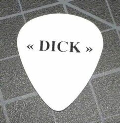'DICK' Pic guitarist version