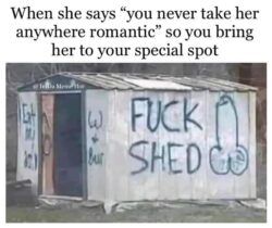 FUCK SHED
