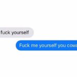 Go Fuck Yourself - Fuck Me Yourself You Coward