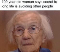 Longevity Secret - Avoiding Other People
