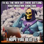 Masturbation Addiction Skeletor beat it meme