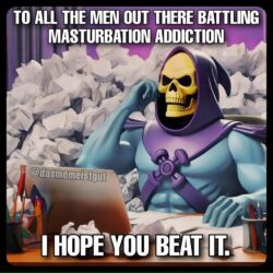 Masturbation Addiction Skeletor beat it meme