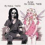 My Music Taste Also My Music Taste meme black metal