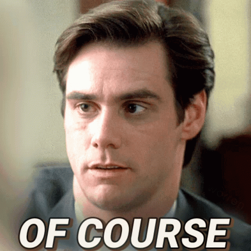 Jim Carrey Of Course Sure Thing GIF