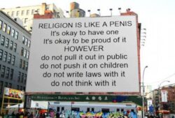 RELIGION IS LIKE A PENIS
