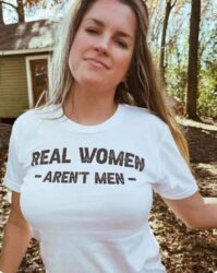 Real Women Aren't Men shirt