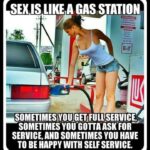 SEX Is Like A Gas Station