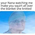Squirt All Over Nana's Blanket