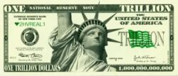 TRILLION Dollar Bill