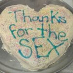 Thanks for the SEX - heart-shaped cake