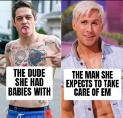The Dude She Had Babies With vs The Man She Expects To Take Care Of Em meme (Pete Davidson and Ken)