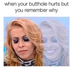 When Your Butthole Hurts