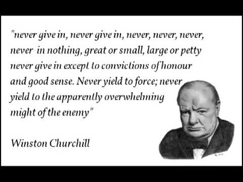 Winston Churchill never give in speech wisdom quote