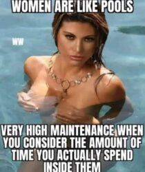 Women Are Like Pools