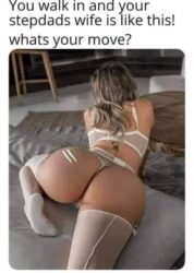 Your Stepdad's Wife Is So Hot WYD