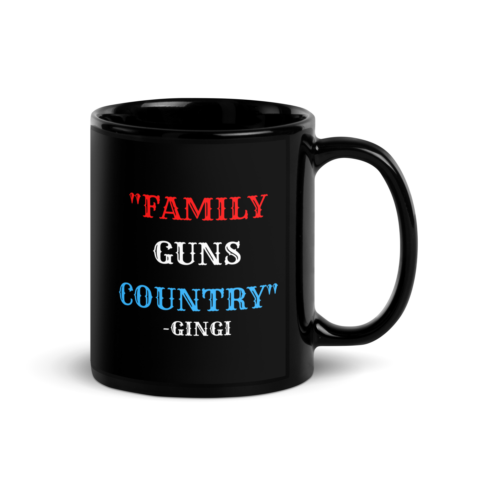 FAMILY GUNS COUNTRY (red white and blue) Gingi Coffee Mug