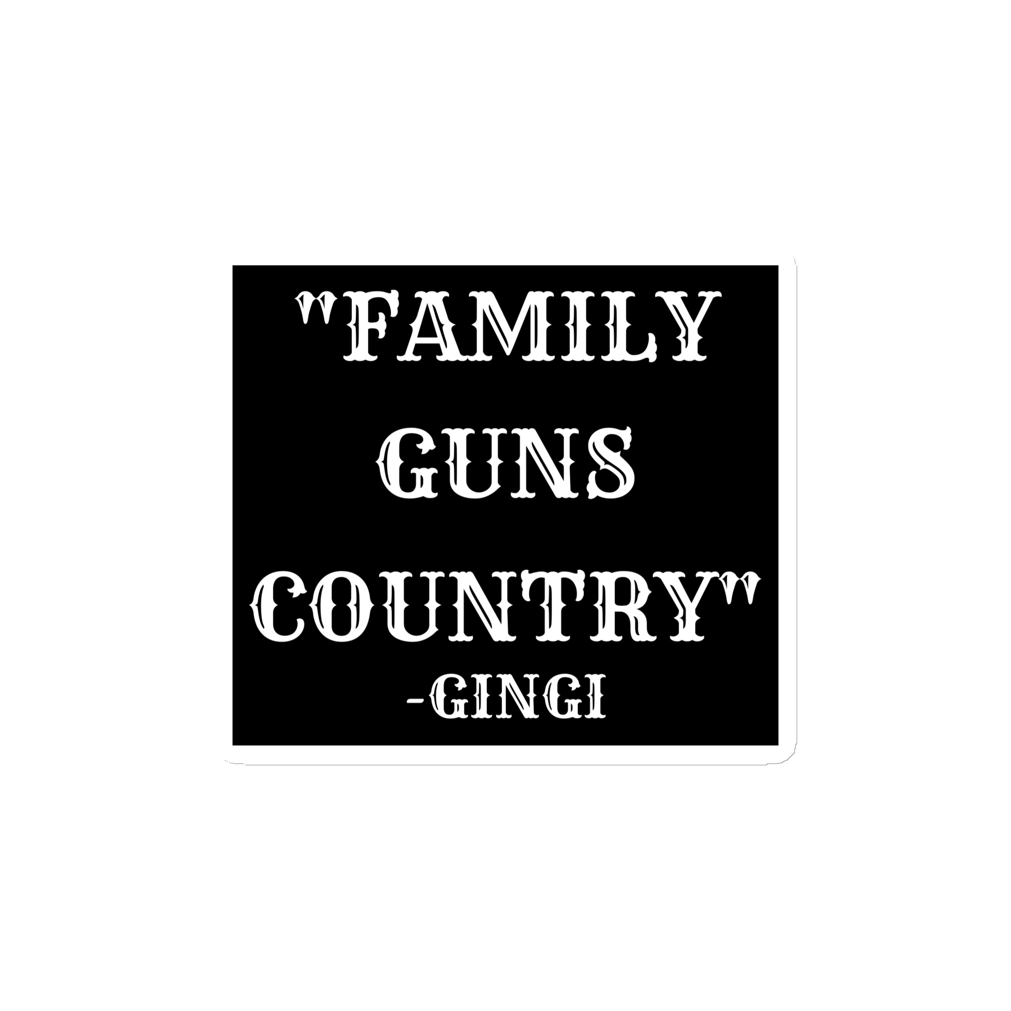 FAMILY GUNS COUNTRY Gingi Magnet - Image 3