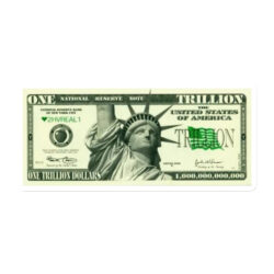 ONE TRILLION DOLLARS Bill Magnet