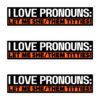 I LOVE PRONOUNS Let Me She Them Titties Sticker Pack