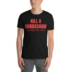 KILL A KARDASHIAN save Heavy Metal culture | Gary Holt Slayer Exodus thrash metal Big 4 T-Shirt