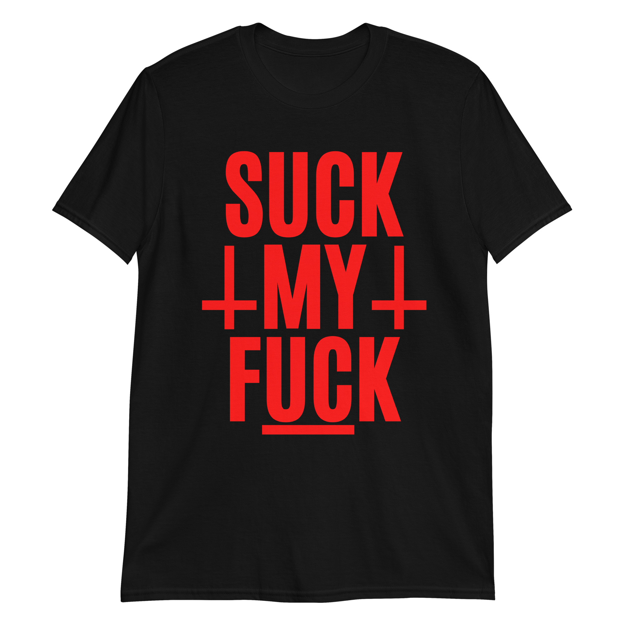 Suck My Fuck - Reverse Crosses in Red T-Shirt