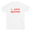 Mest I Love Britney T-Shirt
