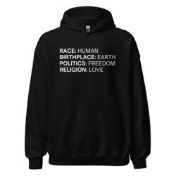 Race Human, Birthplace Earth, Politics Freedom Religion Love Hoodie