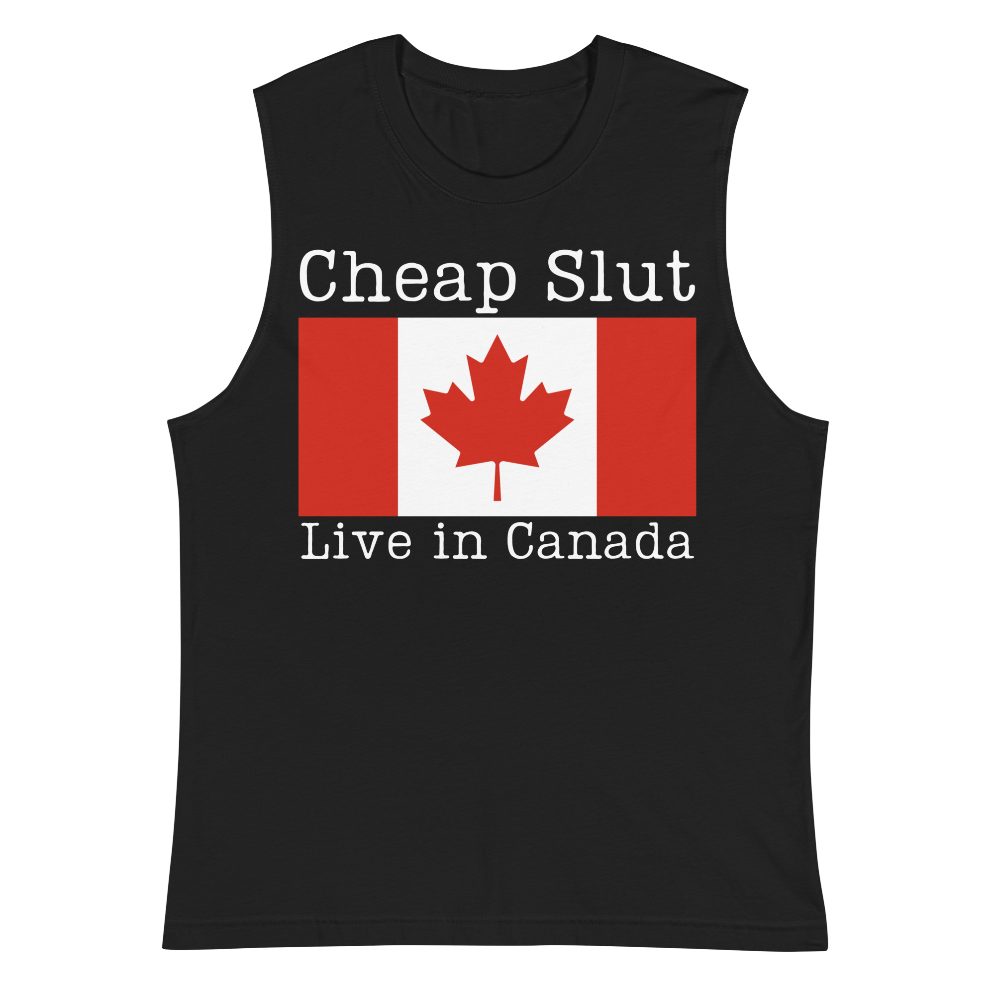 Cheap Slut Live in Canada Shirt