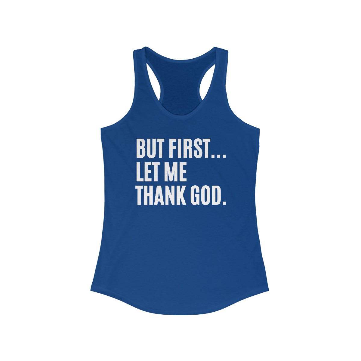 But First Let Me Thank God Women's Tank Top - Image 6