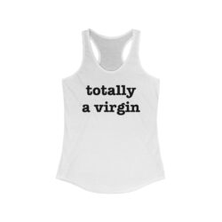 Totally A Virgin Women's Tank Top