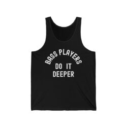 Bass Players Do It Deeper Tank Top