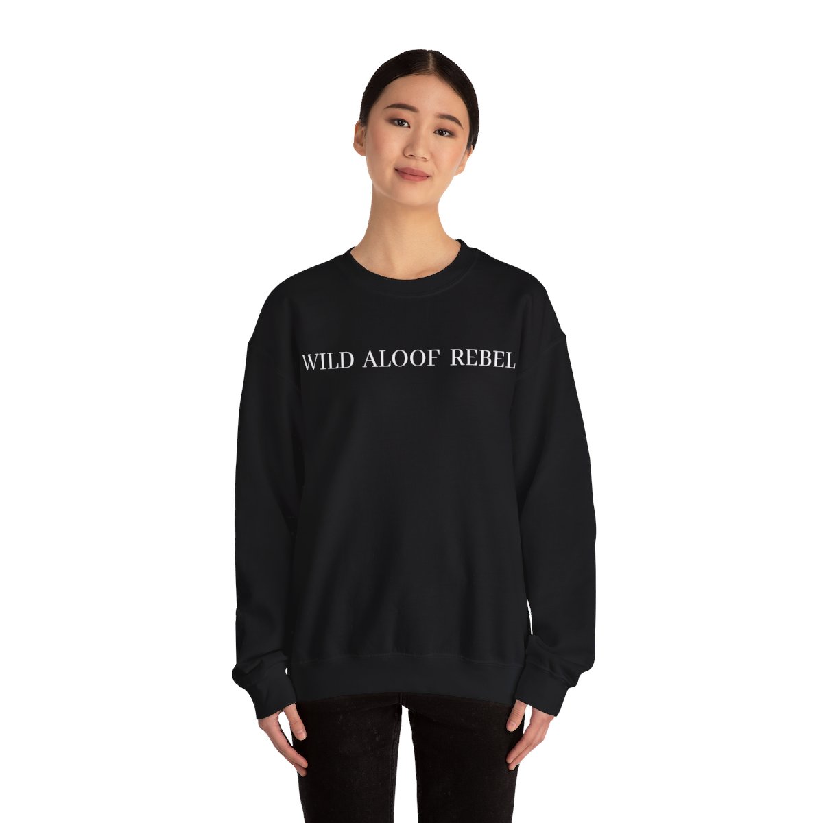 WILD ALOOF REBEL (in white letters) Sweatshirt - Image 3