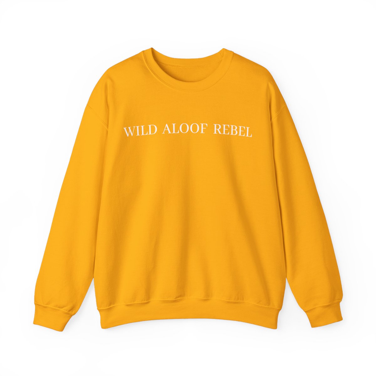 WILD ALOOF REBEL (in white letters) Sweatshirt - Image 5