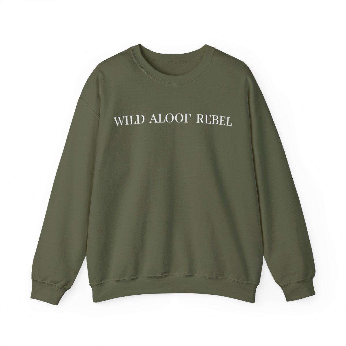 WILD ALOOF REBEL (in white letters) Sweatshirt - Image 7