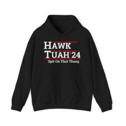 HAWK TUAH 2024 Presidential Election Hoodie
