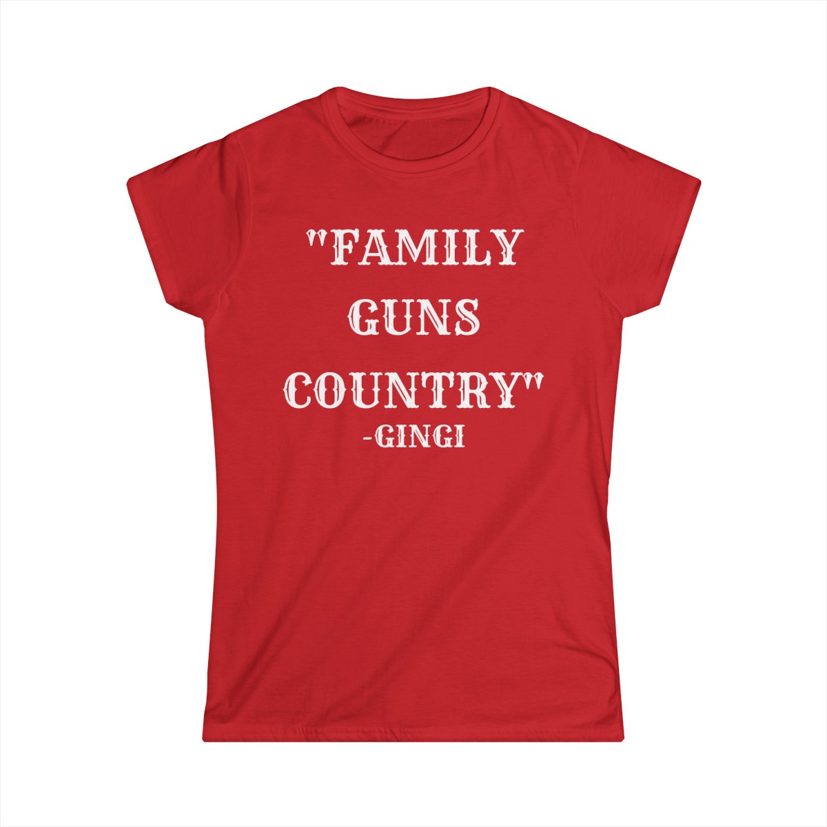 FAMILY GUNS COUNTRY Gingi Women's T-Shirt - Image 8