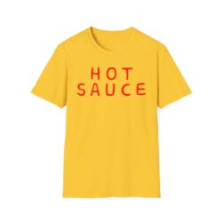 HOT SAUCE T-Shirt