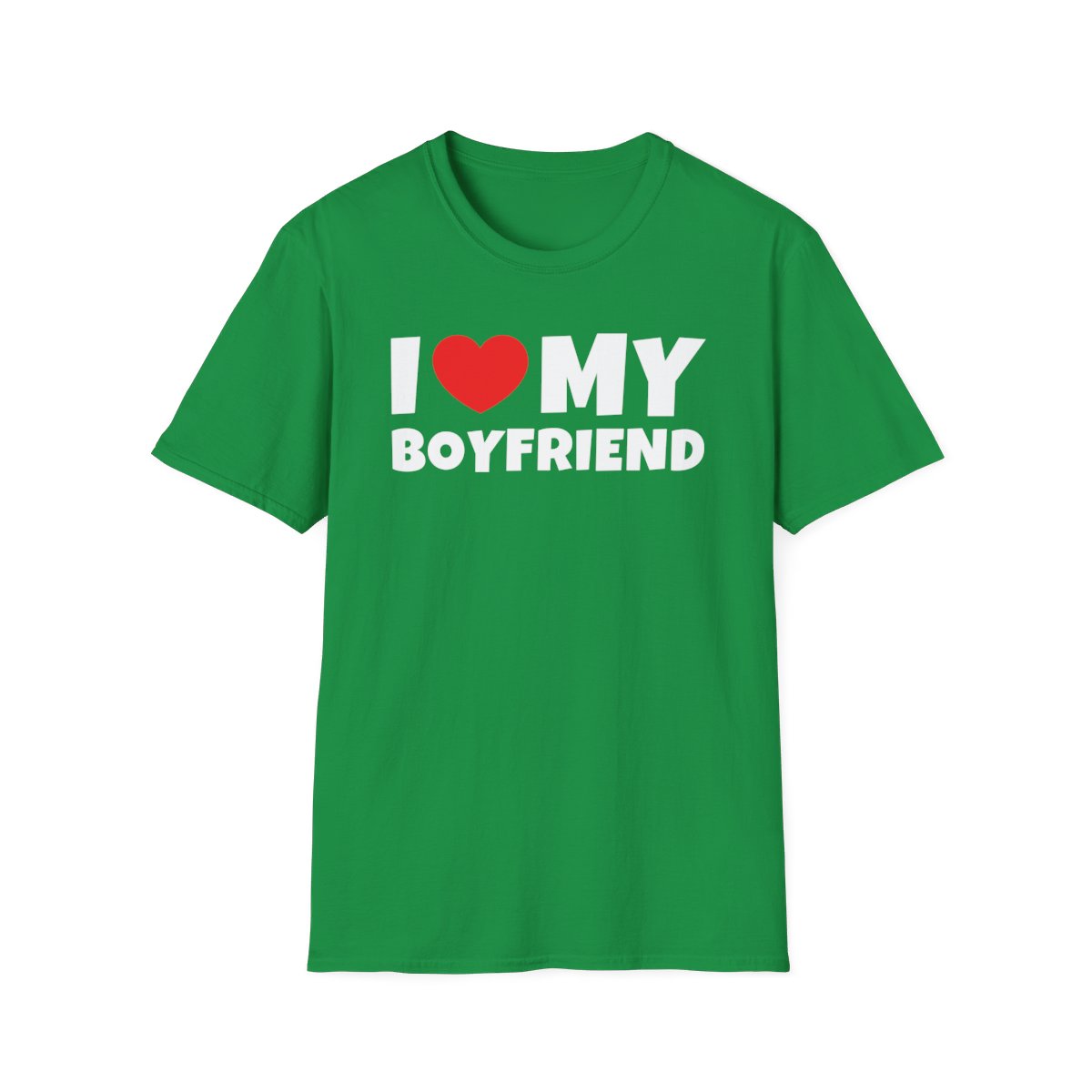 I LOVE MY BOYFRIEND (in white letters) T-Shirt - Image 7