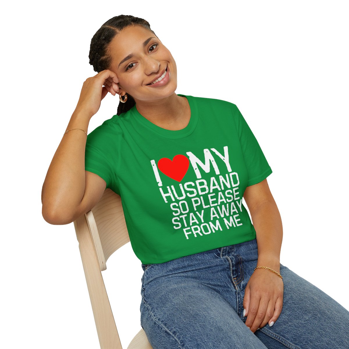 I Love My Husband So Please Stay Away From Me T-Shirt - Image 34