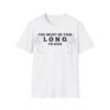 You Must Be This Long To Ride T-Shirt