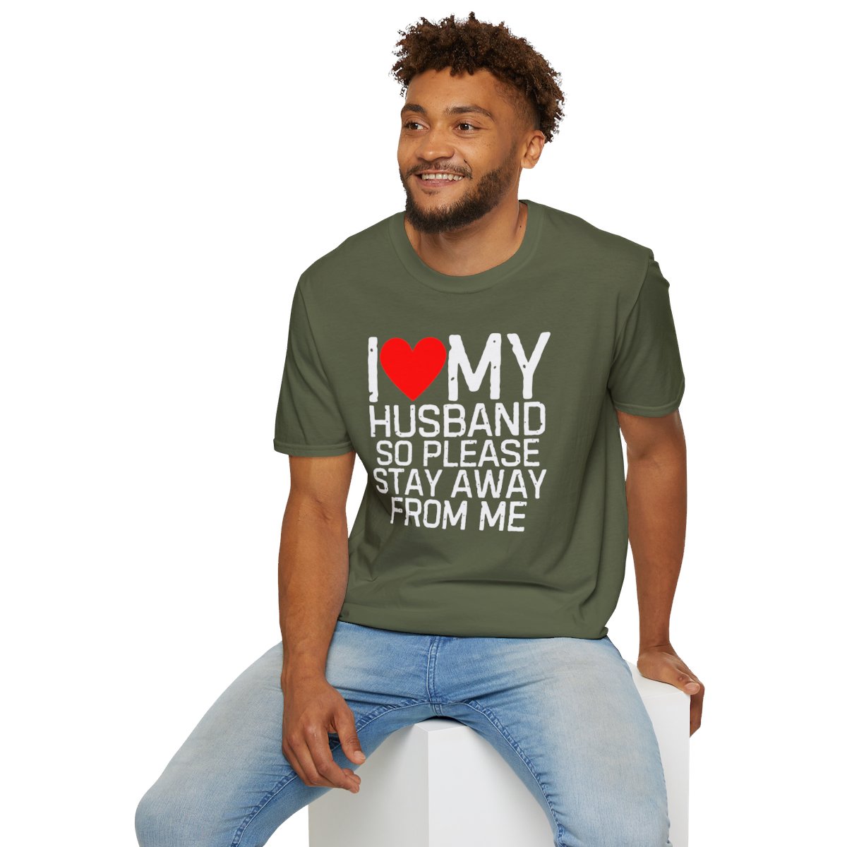 I Love My Husband So Please Stay Away From Me T-Shirt - Image 24