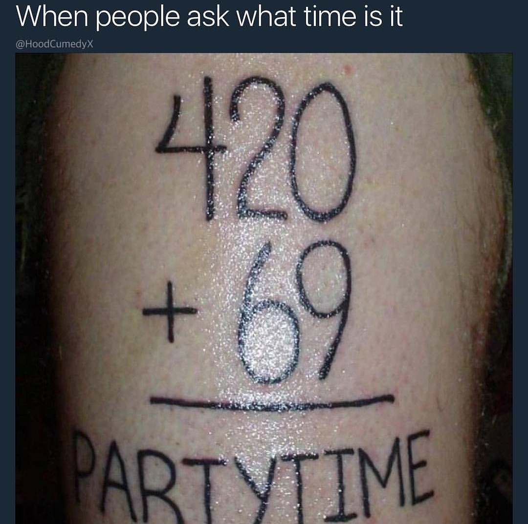 420 69 partytime tattoo