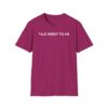 TALK NERDY TO ME T-Shirt