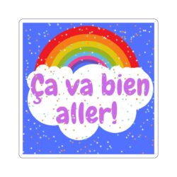 Ça va bien aller! Avec Étoiles Filantes Sticker