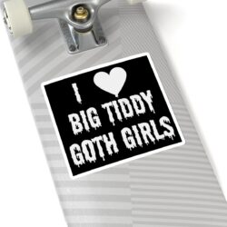 Alternative view of I Love Big Tiddy Goth Girls Sticker