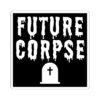 FUTURE CORPSE - Tombstone Sticker