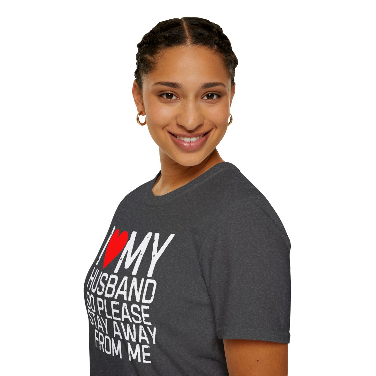 I Love My Husband So Please Stay Away From Me T-Shirt - Image 45