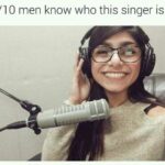 9 on 10 men know who this singer is - Mia Khalifa porn star meme