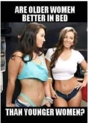 Are Older Women Better In Bed Than Younger Women