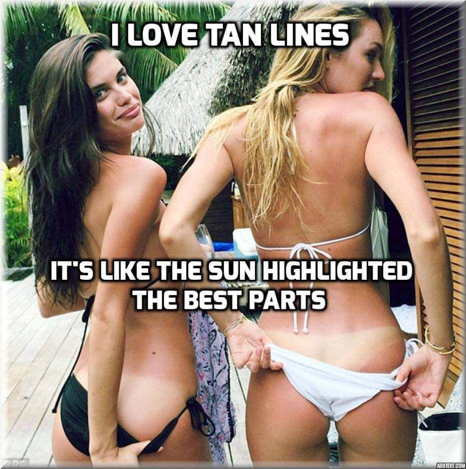 I LOVE TAN LINES It's Like The Sun Highlighted The Best Parts